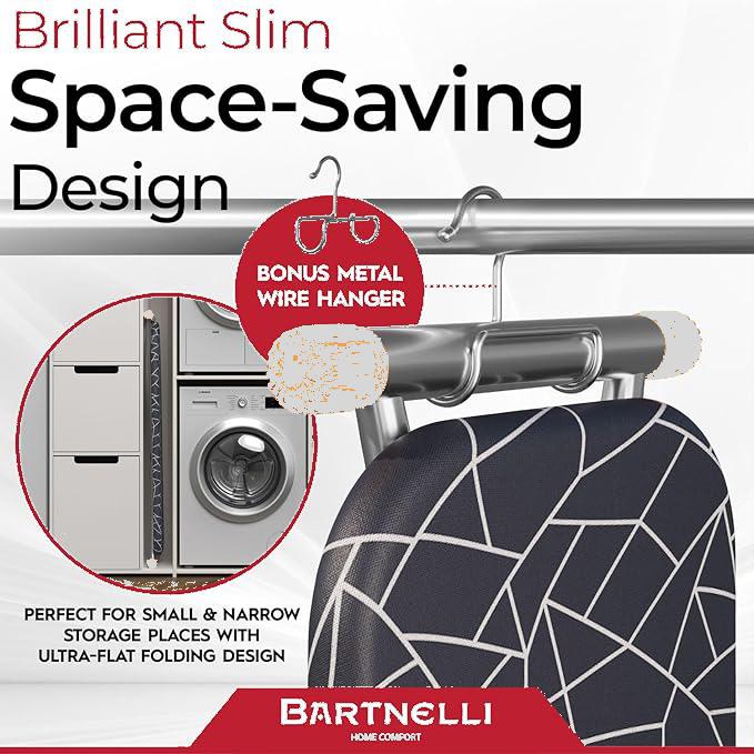 Bartnelli Ironing Board | Space-Saving and Ultimate Iron Board Experience 13x43 | Reinforced Steel Legs, Adjustable Height, 4-Layer Padding, Patent Folding System (BIBT-2110)