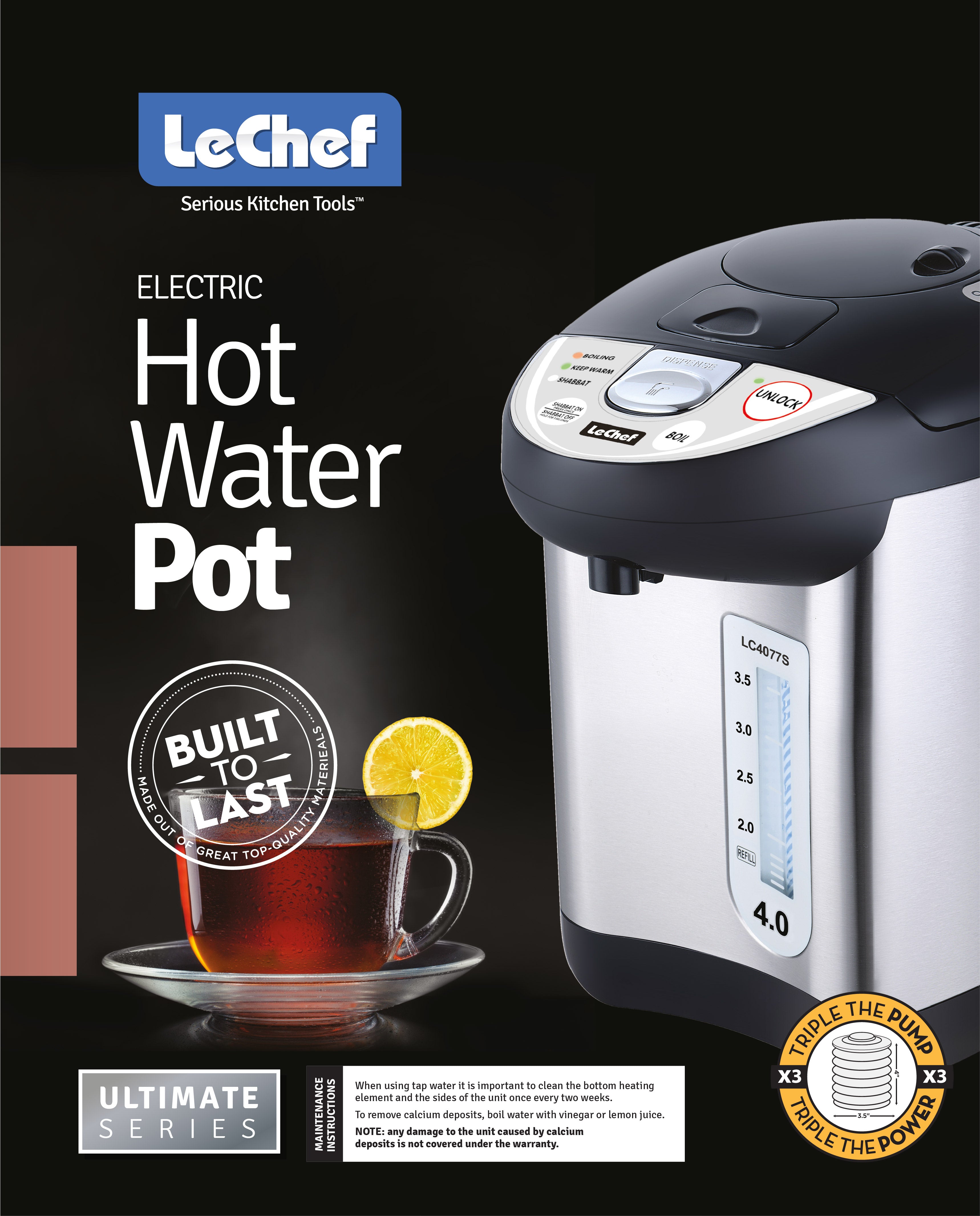 LE'CHEF ELECTRIC HOT WATER POT 4.0 QT MODEL# LC4077S WITH SHABBAT