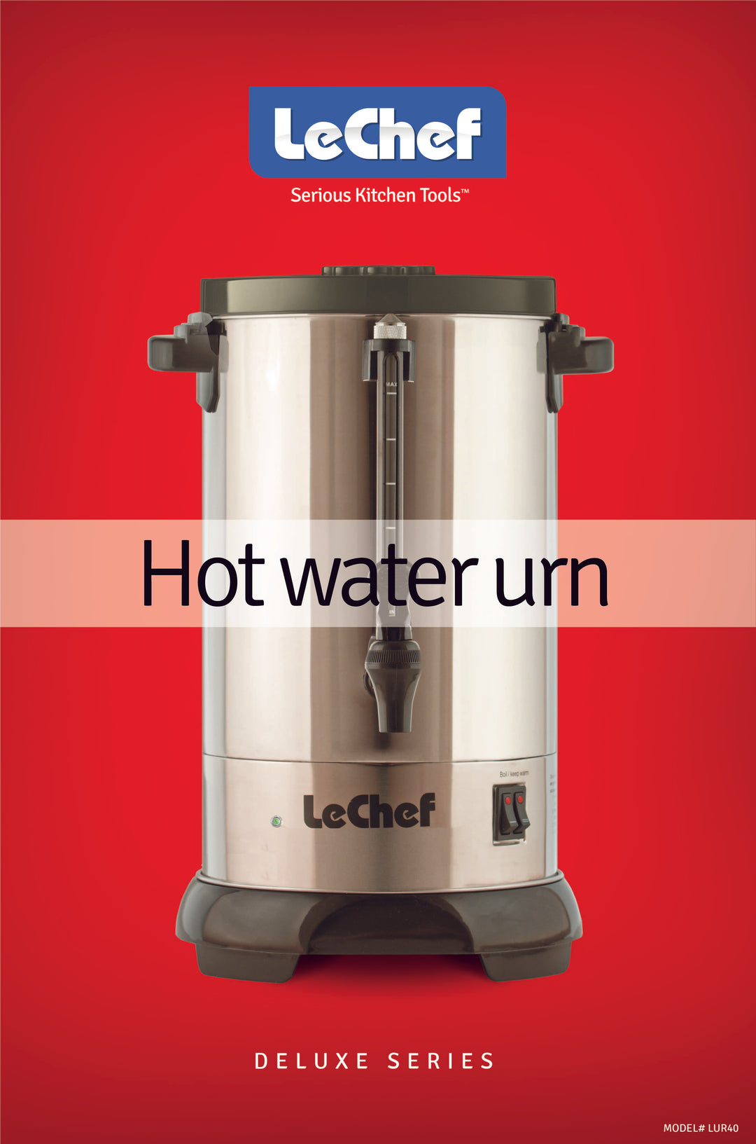 LE'CHEF ELECTRIC HOT WATER URN 40 CUP MODEL# LUR40