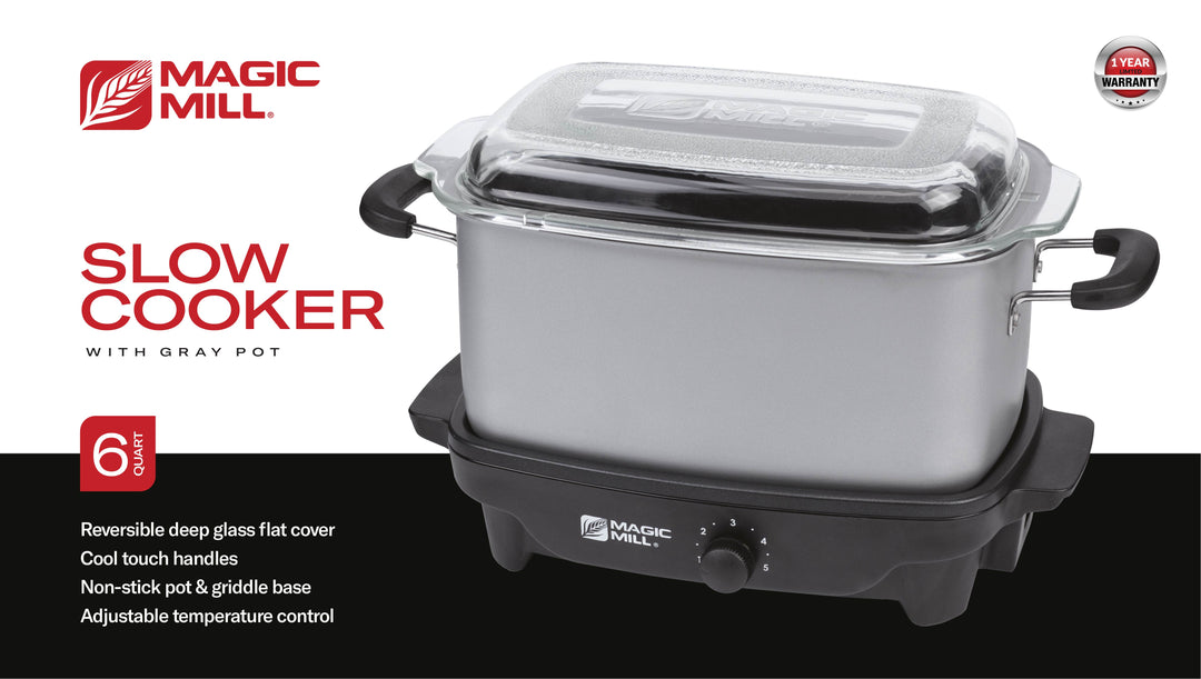 MAGIC MILL 6 QT GRAY SLOW COOKER WITH FLAT GLASS COVER AND COOL TOUCH HANDLES MODEL# MSC630